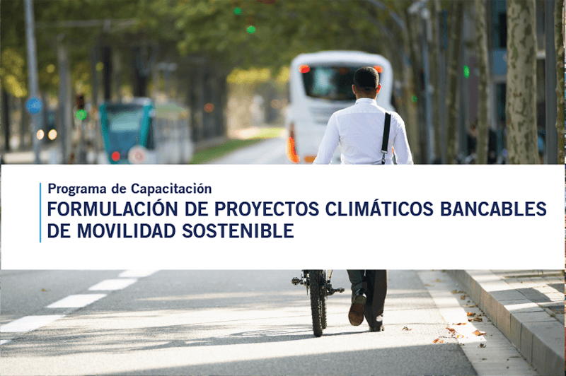 Curso proyectos climáticos bancables movilidad sostenible