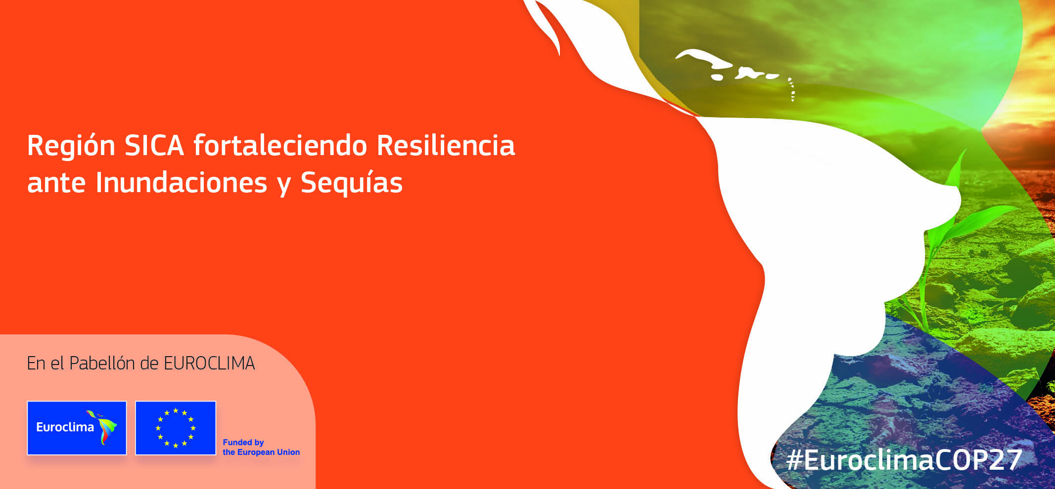Region SICA fortaleciendo Resiliencia ante Inundaciones y Sequias