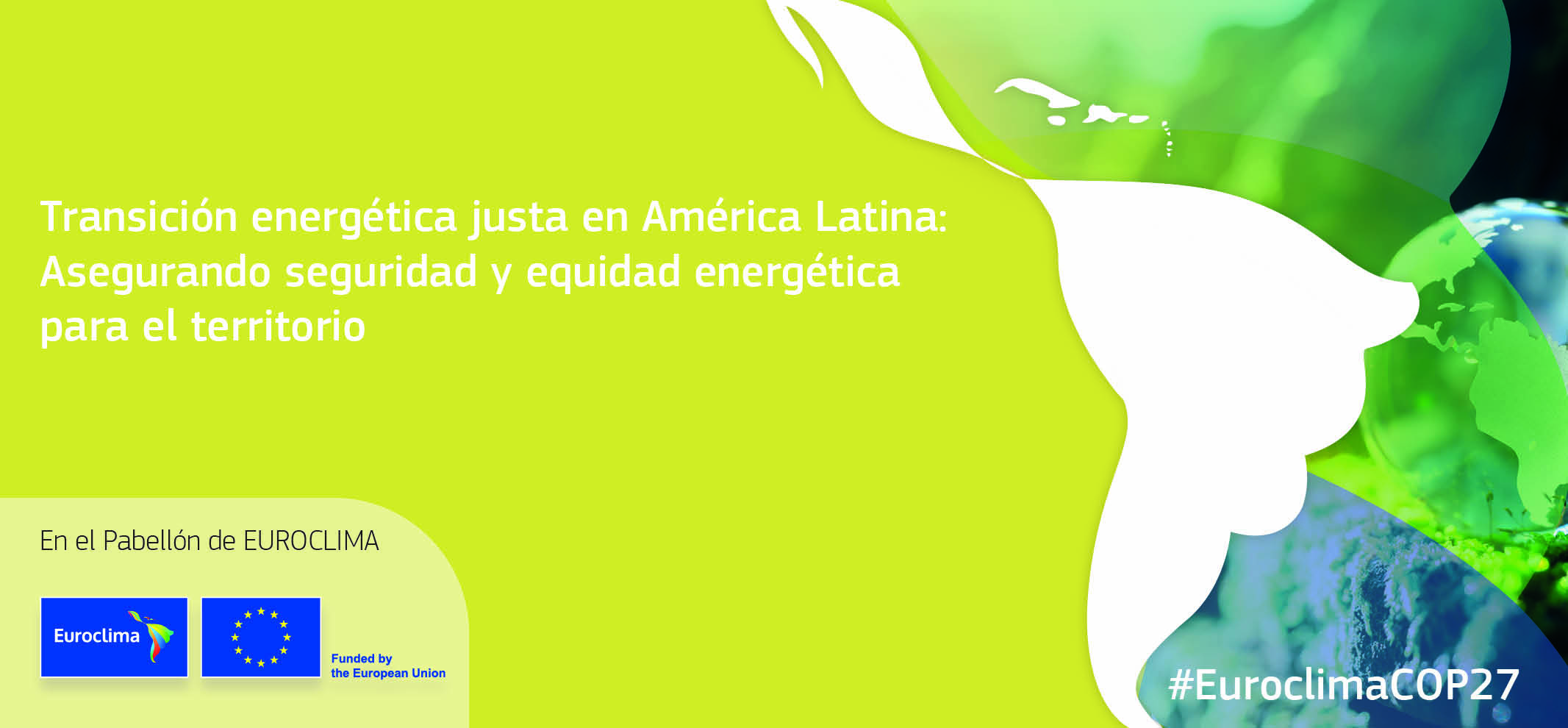 Transicion energetica justa en America Latina Asegurando seguridad y equidad energetica para el territorio