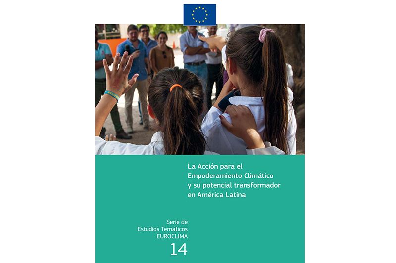 Estudio Temático # 14 La Acción para el Empoderamiento Climático y su potencial transformador en América Latina