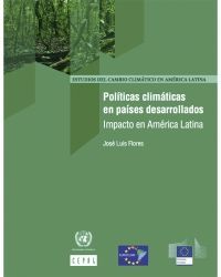 Políticas climáticas en países desarrollados: impacto en América Latina