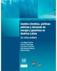 Cambio climático, políticas públicas y demanda de energía y gasolinas en América Latina