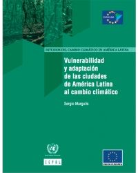  Vulnerabilidad y adaptación de las ciudades de América Latina al cambio climático