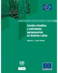 Cambio climático y actividades agropecuarias en América Latina