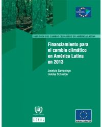 Financiamiento para el cambio climático en América Latina en 2013