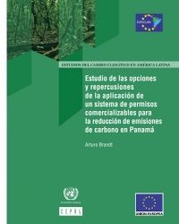 Estudio de las opciones y repercusiones de la aplicación de un sistema de permisos comercializables para la reducción de emisiones de carbono en Panamá