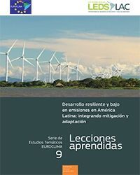 Desarrollo resiliente y bajo en emisiones en América Latina: integrando mitigación y adaptación