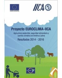 EUROCLIMA-IICA: Resultados 2014-2016