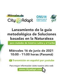 Soluciones basadas en la Naturaleza para ciudades de América Latina y el Caribe - Guía metodológica