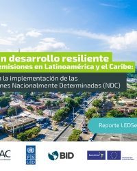 Hacia un desarrollo resiliente y bajo en emisiones en Latinoamérica y el Caribe