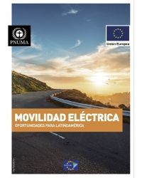 Movilidad Eléctrica: Oportunidades para Latinoamérica