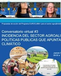 Experiencias exitosas: ¿Cómo aumentar la incidencia del sector agroalimentario en las políticas públicas de cambio climático?