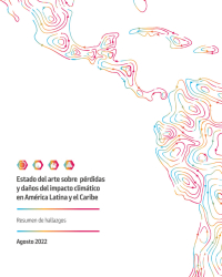 Estado del arte sobre pérdidas y daños del impacto climático en América Latina y el Caribe