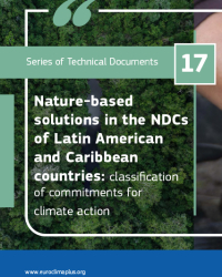 Full Report: Nature-based solutions in the NDCs of Latin American and Caribbean countries:  classification of commitments for climate action