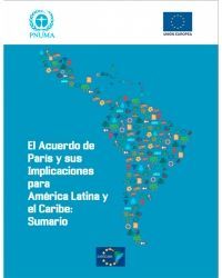 El Acuerdo de París y sus implicaciones para América Latina y el Caribe: Sumario