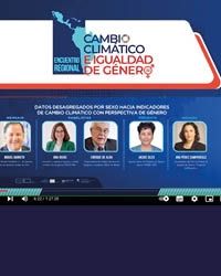 Encuentro Regional sobre Cambio Climático e Igualdad de Género: sesión 5