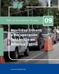 Movilidad Urbana y Recuperación Sostenible en América Latina 