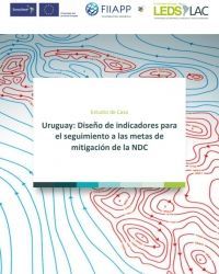 Estudio de Caso Uruguay: Diseño de indicadores para el seguimiento a las metas de mitigación de la NDC