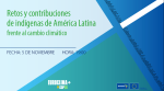 Retos y contribuciones de indígenas de América Latina frente al cambio climático