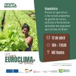 Diagnóstico: Riscos da agricultura e dos atuais programas de gestão de riscos, políticas e ferramentas aplicadas aos pequenos agricultores do Brasil