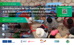 Contribuciones de los Pueblos Indígenas a la Acción Climática en LATAM: Experiencias desde BBE