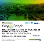 City adapt: Escalonando las SbN en ciudades de América Latina y el Caribe: del pilotaje a la planificación